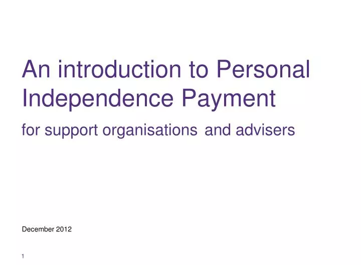 an introduction to personal independence payment for support organisations and advisers