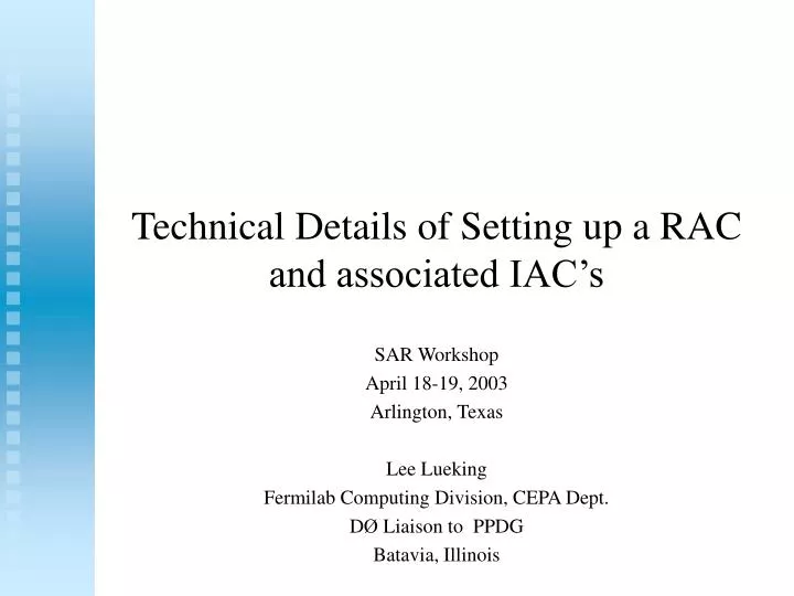 technical details of setting up a rac and associated iac s