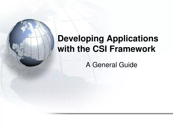 developing applications with the csi framework