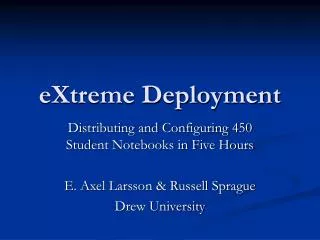 eXtreme Deployment