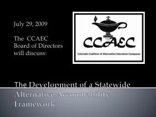 july 29 2009 the ccaec board of directors will discuss