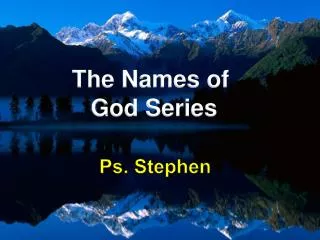 The Names of God Series