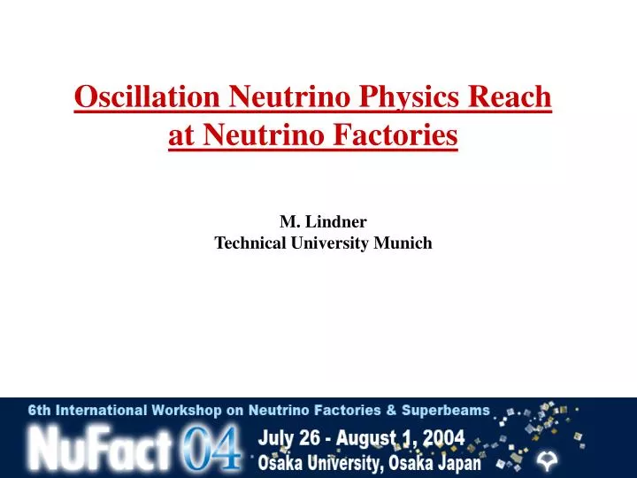 oscillation neutrino physics reach at neutrino factories
