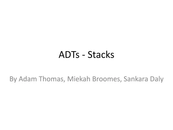 adts stacks