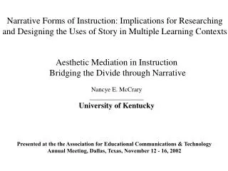 Aesthetic Mediation in Instruction Bridging the Divide through Narrative Nancye E. McCrary