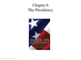 Chapter 6 The Presidency