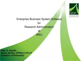 Enterprise Business System Software for Research Administration at MSU