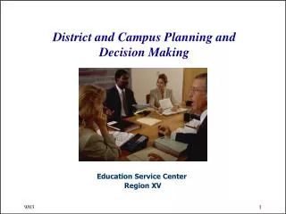 District and Campus Planning and Decision Making