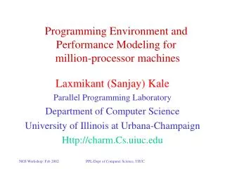 Programming Environment and Performance Modeling for million-processor machines