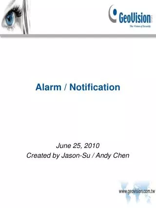 Alarm / Notification