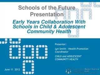 Schools of the Future Presentation