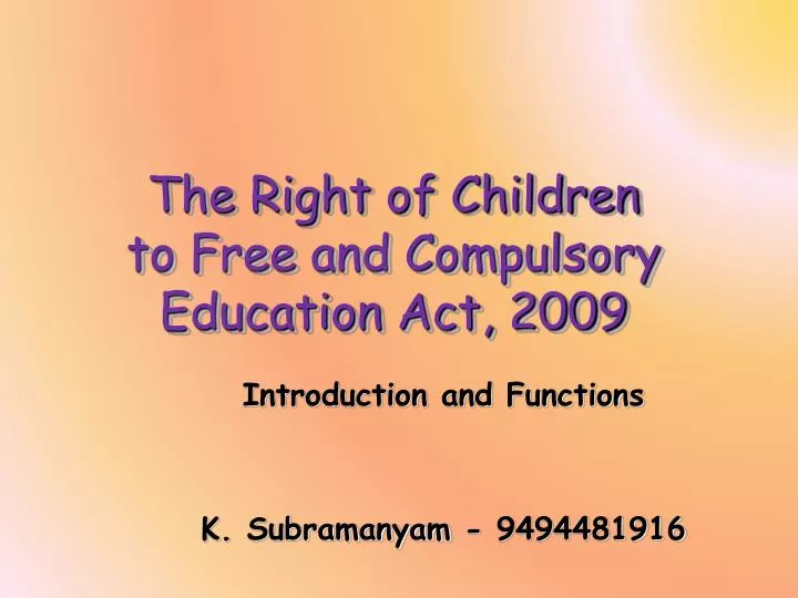 the right of children to free and compulsory education act 2009