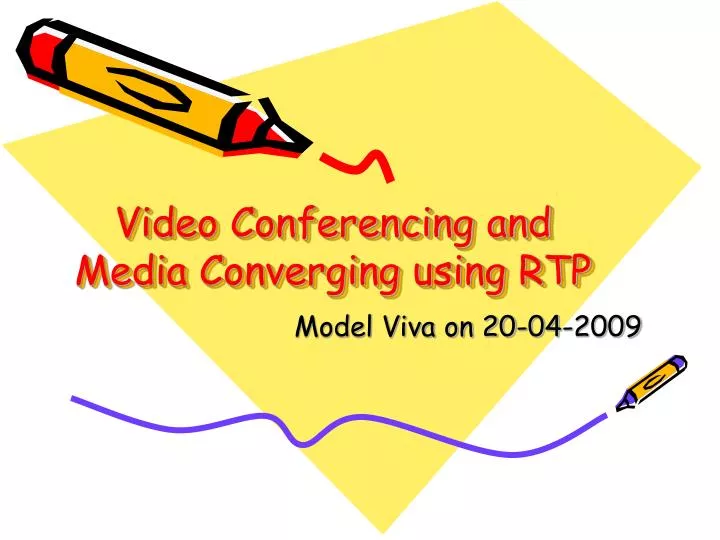 video conferencing and media converging using rtp