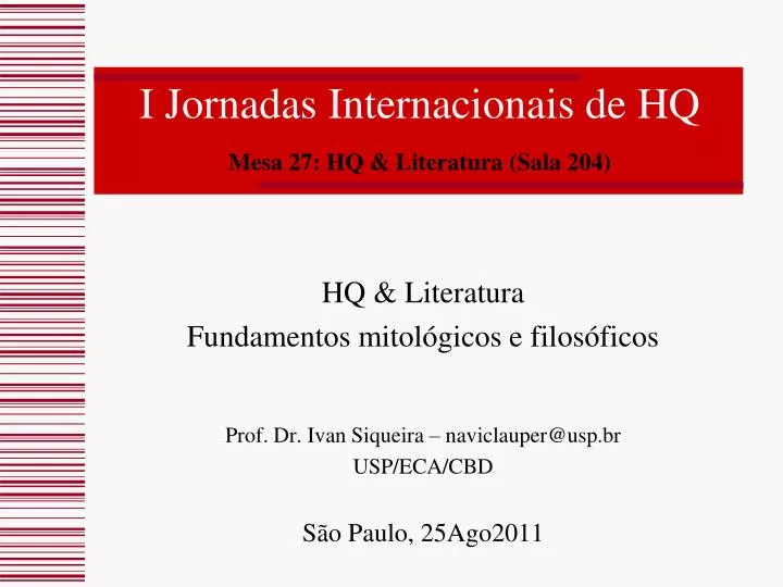 i jornadas internacionais de hq mesa 27 hq literatura sala 204