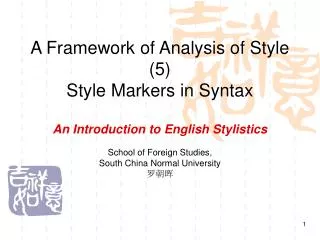 A Framework of Analysis of Style (5) Style Markers in Syntax