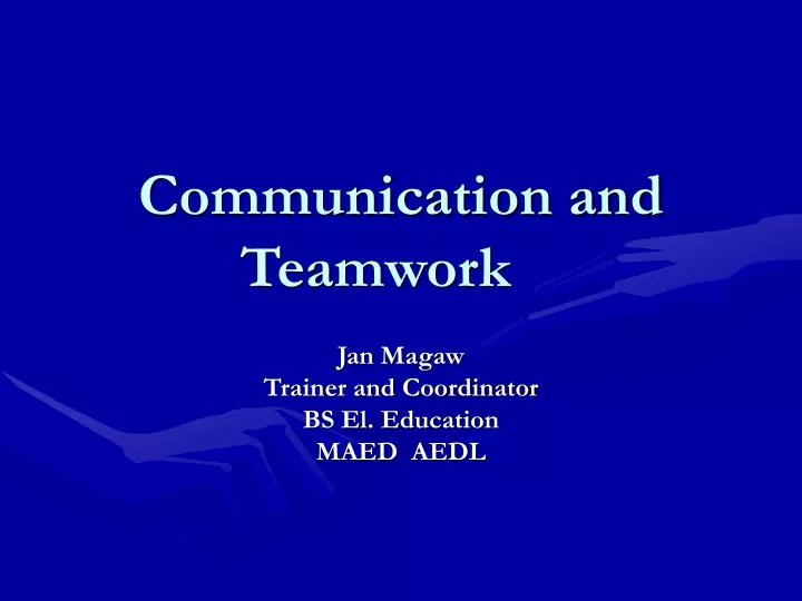 communication and teamwork