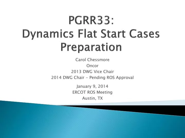 pgrr33 dynamics flat start cases preparation