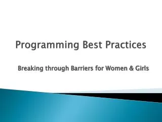 Programming Best Practices