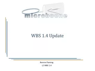 WBS 1.4 Update