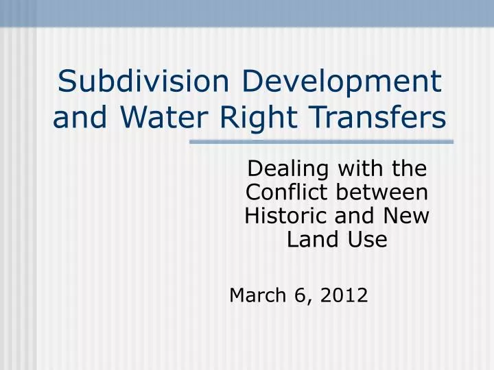 subdivision development and water right transfers