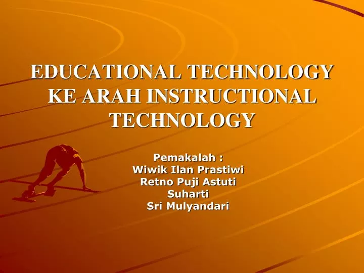 educational technology ke arah instructional technology