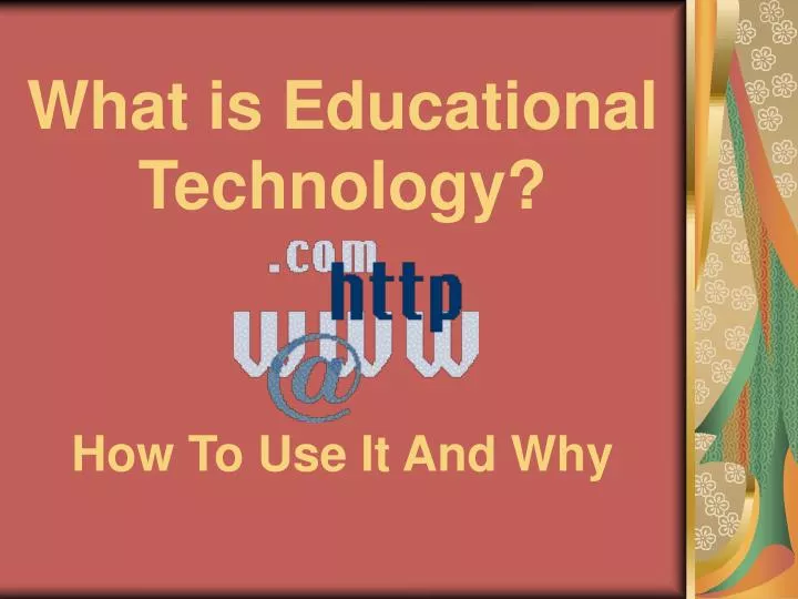 what is educational technology