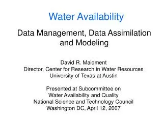 Data Management, Data Assimilation and Modeling