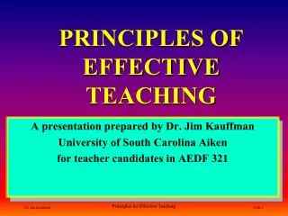 PRINCIPLES OF EFFECTIVE TEACHING