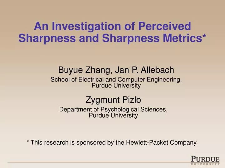 an investigation of perceived sharpness and sharpness metrics