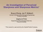 An Investigation of Perceived Sharpness and Sharpness Metrics* - slide 1