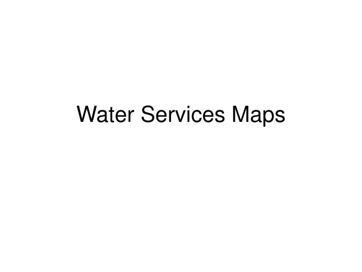 water services maps