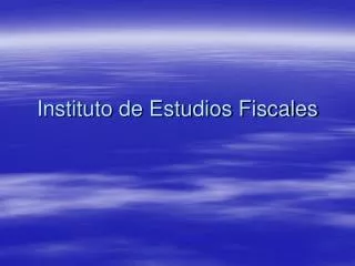 instituto de estudios fiscales