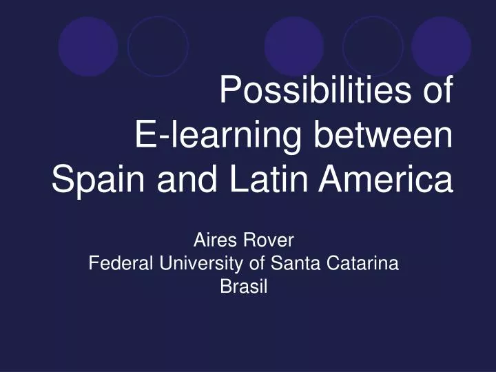 possibilities of e learning between spain and latin america