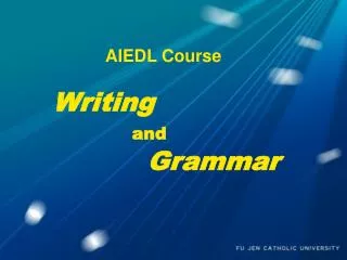 AIEDL Course Writing and Grammar