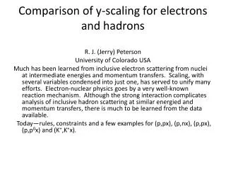 Comparison of y-scaling for electrons and hadrons