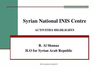 Syrian National INIS Centre ACTIVITIES HIGHLIGHTS