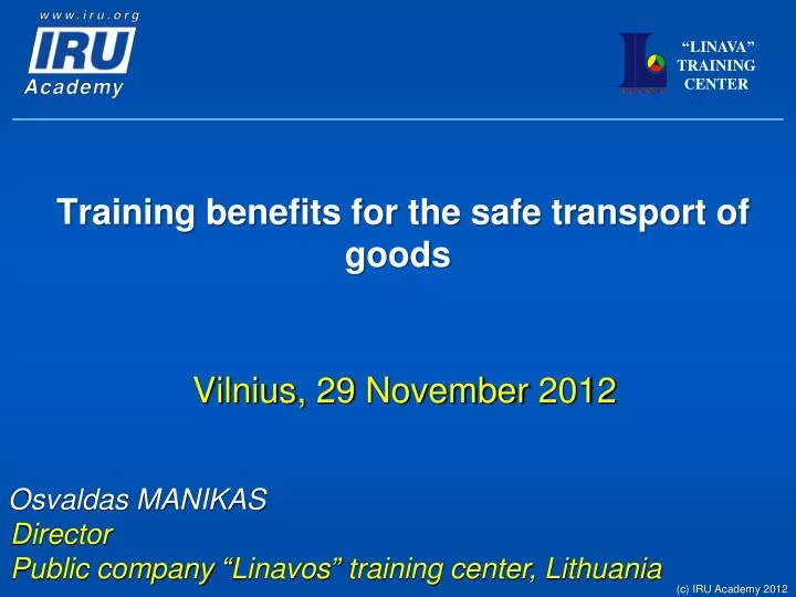 training benefits for the safe transport of goods