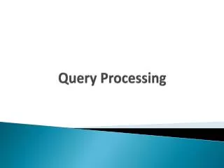 query processing