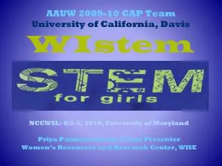 AAUW 2009-10 CAP Team University of California, Davis WIstem