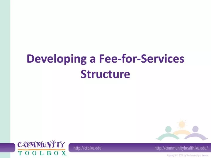 developing a fee for services structure