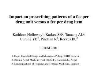 Impact on prescribing patterns of a fee per drug unit versus a fee per drug item