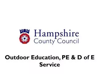 Outdoor Education, PE &amp; D of E Service