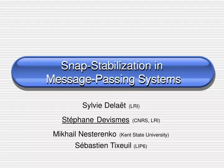 snap stabilization in message passing systems