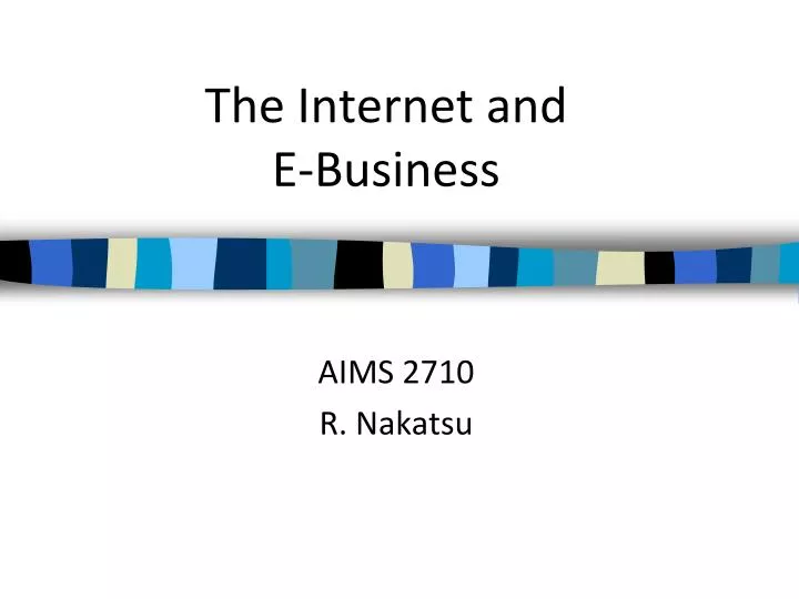 the internet and e business