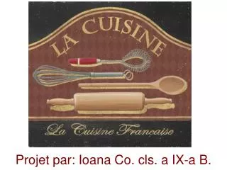 projet par ioana co cls a ix a b