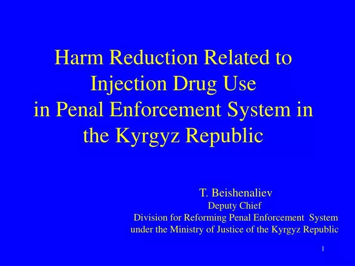 harm reduction related to injection drug use in penal enforcement system in the kyrgyz republic