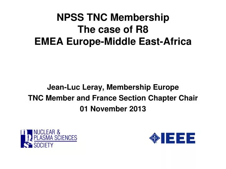 npss tnc membership the case of r8 emea europe middle east africa