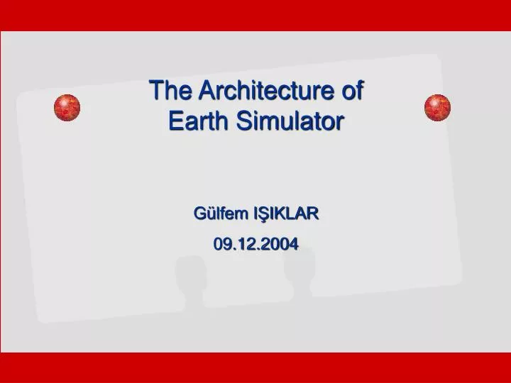 the architecture of earth simulator