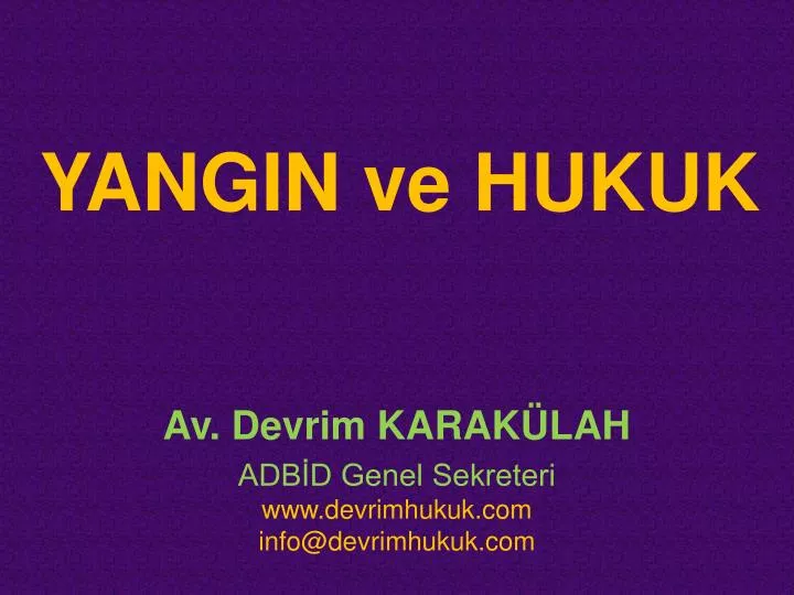 yangin ve hukuk