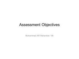 Assessment Objectives
